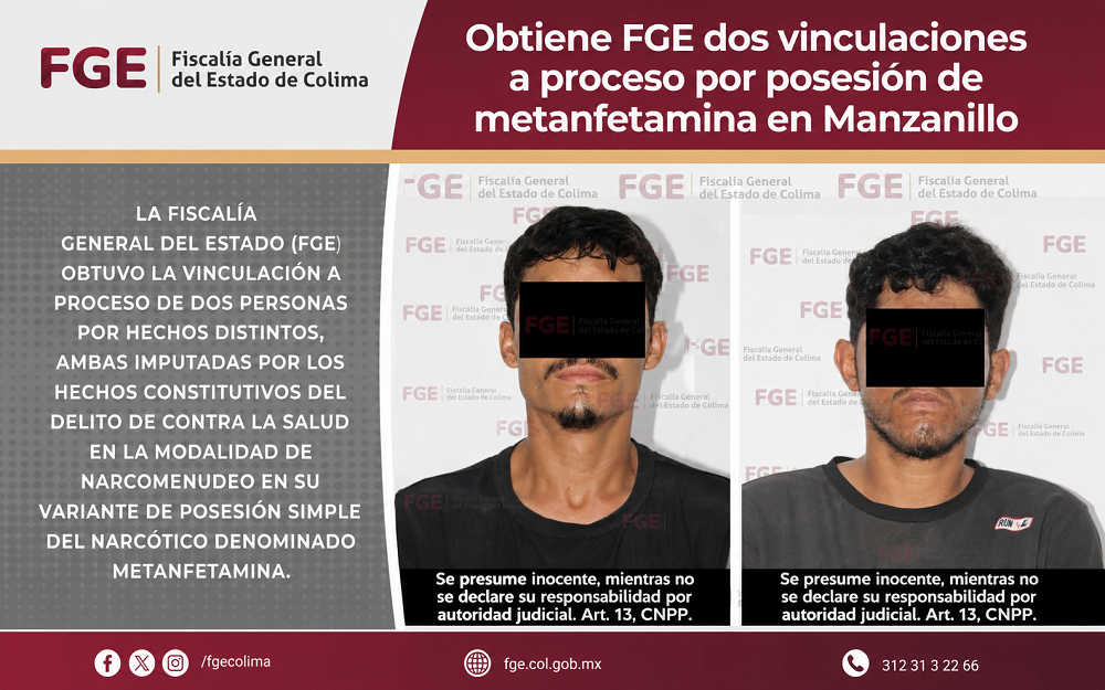 Obtiene FGE dos vinculaciones a proceso por posesión de metanfetamina en Manzanillo