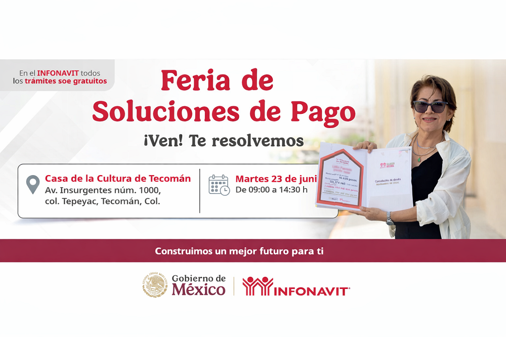 INFONAVIT ofrece soluciones de pago a los acreditados de Tecomán, este 23 de junio